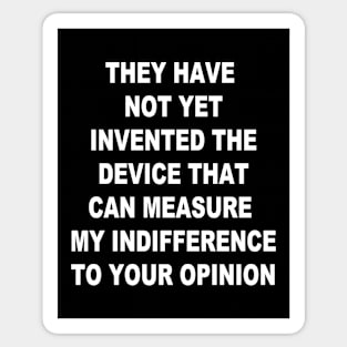 Funny Saying Device Opinion Sticker